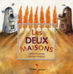 Les deux maisons - Kowarsky Didier ; Ribeyron Samuel