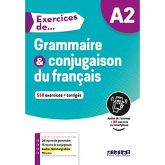Exercices de Grammaire et conjugaison du français A2 - Glaud Ludivine ; Lannier Muriel ; Loiseau Yves