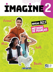 Imagine 2 Méthode de français A2.1 - Cocton Marie-Noëlle ; Risueno Magali ; Guémas Flor