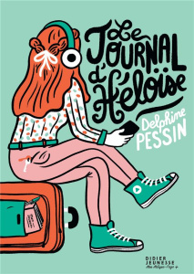 Le journal d'Héloïse - Pessin Delphine ; Bretin Marie