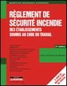 Règlement de sécurité incendie des établissements soumis au Code du travail. 2e édition - Du Bellay Jean-Charles ; Rubio François