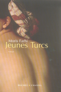 Jeunes Turcs - Farhi Moris ; Finkelstein Sylvie