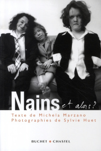 Nains et alors ? - Marzano Maria Michela ; Huet Sylvie