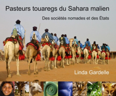 PASTEURS TOUAREGS DU SAHARA MALIEN - GARDELLE LINDA