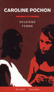 Deuxième femme - Pochon Caroline