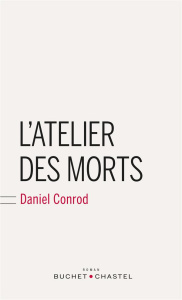 L'atelier des morts - Conrod Daniel