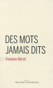 Des mots jamais dits - Bérot Violaine
