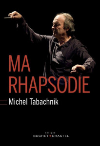 Ma rhapsodie - Tabachnik Michel