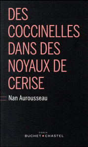 Des coccinelles dans des noyaux de cerise - Aurousseau Nan