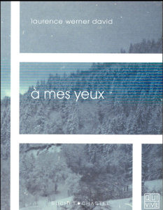 A mes yeux - Werner David Laurence