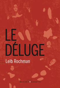 Le déluge - Rochman Leïb ; Ertel Rachel