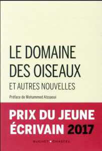 Le domaine des oiseaux et autres nouvelles - Marchionni Anna-Livia ; Aïssaoui Mohammed
