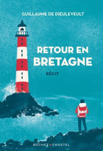 Retour en Bretagne - Dieuleveult Guillaume de