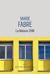 La maison ZHM - Fabre Marie