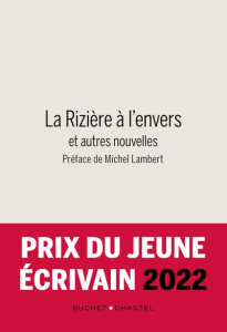 La Rizière à l'envers. Et autres nouvelles - Collectif Pje
