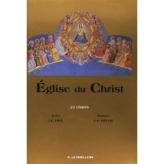 Eglise du Christ. 21 chants - Frié Jacqueline-Frédéric ; Lécot Jean-Paul