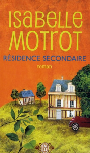 Résidence secondaire - Motrot Isabelle