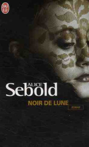 Noir de Lune - Sebold Alice ; Demange Odile
