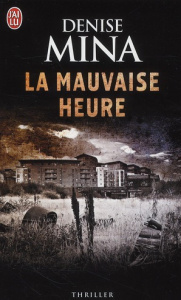 La mauvaise heure - Mina Denise ; Bonis Oristelle