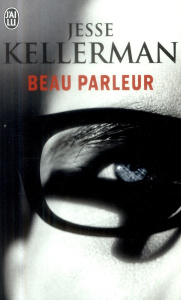 Beau parleur - Kellerman Jesse ; Sibony Julie