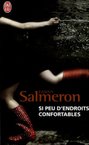 Si peu d'endroits confortables - Salmeron Fanny