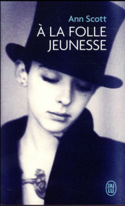A la folle jeunesse - Scott Ann