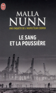 Le sang et la poussière. Une enquête de l'inspecteur Cooper - Nunn Malla ; Rabinovitch Anne