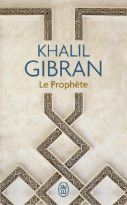 Le Prophète - Gibran Khalil