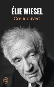 Coeur ouvert - Wiesel Elie