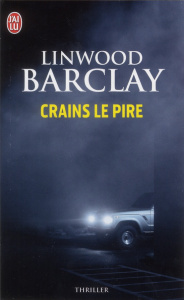 Crains le pire - Barclay Linwood ; Merand-Surtel Marieke