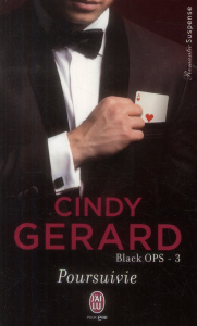 Black OPS Tome 3 : Poursuivie - Gerard Cindy ; Del Cotto Sylvie