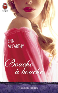 Bouche à bouche - McCarthy Erin ; Pertus Sophie