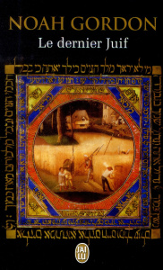 Le dernier Juif - Gordon Noah ; Farhi Emmanuelle