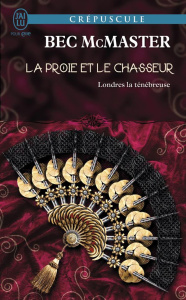 Londres la ténébreuse Tome 4 : La proie et le chasseur - McMaster Bec ; Scheuer Tiphaine