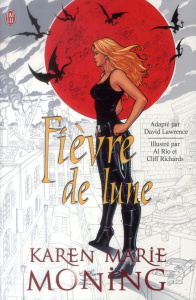 Chroniques de MacKayla Lane : Fièvre de lune - Moning Karen Marie ; Rio Al