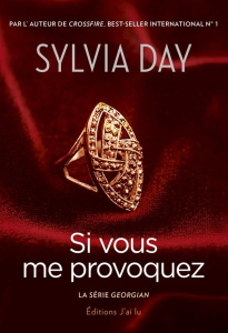 Georgian Tome 4 : Si vous me provoquez - Day Sylvia ; Dubois Camille