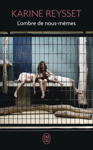 L'ombre de nous-mêmes - Reysset Karine