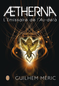 Aetherna. L'Emissaire de l'Au-delà - Méric Guilhem