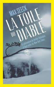 La toile du diable - Seeck Max ; Carayol Martin