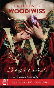 Le loup et la colombe - Woodiwiss Kathleen E.