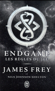 Endgame Tome 3 : Les règles du jeu - Frey James ; Johnson-Shelton Nils ; Esch Jean
