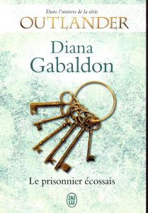 Lord John : Le prisonnier écossais - Gabaldon Diana ; Safavi Philippe