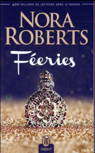 Féeries - Roberts Nora ; Del Cotto Sylvie