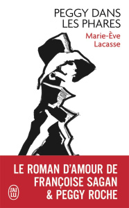 Peggy dans les phares - Lacasse Marie-Eve