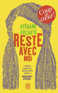 Reste avec moi - Adebayo Ayobami ; Chicheportiche Josette