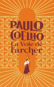 La voie de l'archer - Coelho Paulo