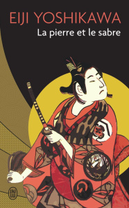 La pierre et le sabre Tome 1 - Yoshikawa Eiji