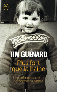 Plus fort que la haine - Guénard Tim