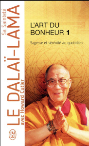 L'art du bonheur - DALAI-LAMA (XIV) [T