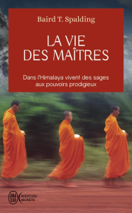 La vie des maîtres - Spalding Baird-T ; Colombelle Louis